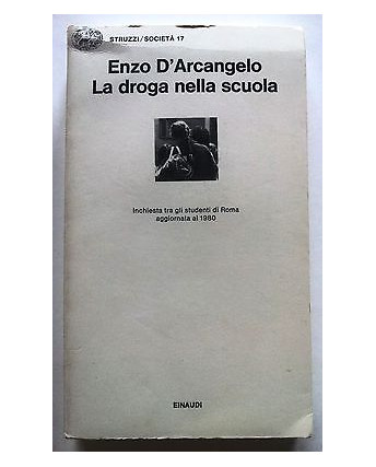 E. D'Arcangelo: La droga nella scuola ed. Einaudi A16
