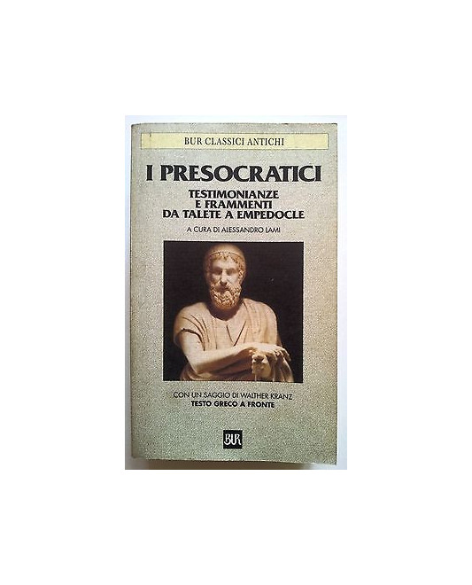 I Presocratici a cura di Alessandro Lama * ed. BUR RS-A09 7,00€