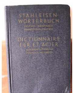 Stahleisen-Worterbuch: Dizionario FER ET ACIER Deut/Fran Allem/Fran A04