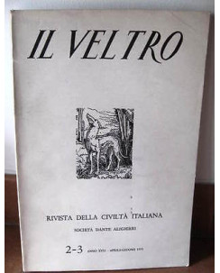 V. Cappelletti: Il Veltro 2-3 anno XVII Aprile-Giugno 1973 Ed. Il Veltro FF03