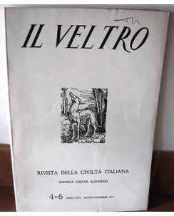 V. Cappelletti: Il Veltro 4-6 anno XVII Agosto-Dicembre 1973 Ed. Il Veltro FF03