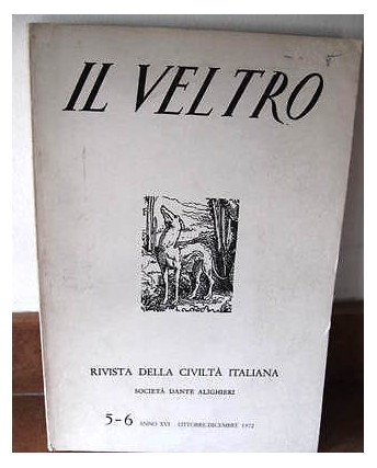 V. Cappelletti: Il Veltro 5-6 anno XVI Ottobre-Dicembre 1972 Ed. Il Veltro FF03