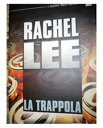 Rachel Lee: La trappola Ed. Harlequin Mondadori A30