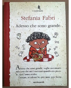 Stefania Fabri: Adesso che sono grande Ed. Mondadori A37