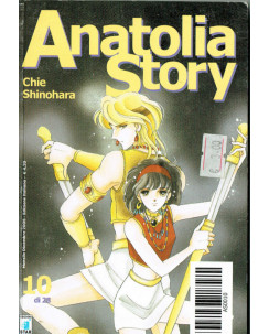 Anatolia Story n. 10 di Chie Shinohara ed. Star Comics  