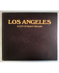 Los Angeles A City of Many Dreams fotografico in inglese Ed. Crescent FF02 [RS]