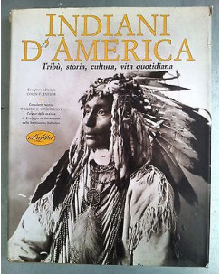 Indiani d'America Tribù, storia, cultura, vita quotidiana Ed IdeaLibri FF01 [RS]