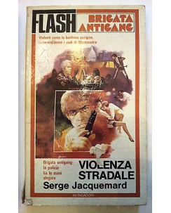 S. Jacquemard: Violenza Stradale Ed. Mondadori Flash n. 7 A13 [RS]