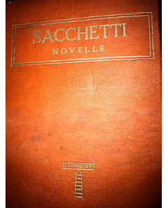Franco Sacchetti: Le novelle ed. Istituto Editoriale Italiano A18