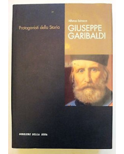 A. Scirocco: Giuseppe Garibaldi Ed. Corriere della Sera A08