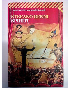 Stefano Benni: Spiriti Ed. Feltrinelli A01