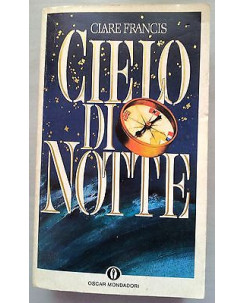 Clare Francis: Cielo di notte Ed. Mondadori A04
