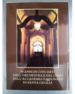 80 anni di concerti dell'orchestra e del coro dell'A. N. SANTA CECILIA FF02 [RS]