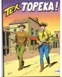 Tex 398 Prima Edizione Topeka di Bonelli ed. Bonelli  