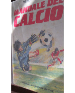 Manualedel calcio di V.Melegari ed.Mondadori