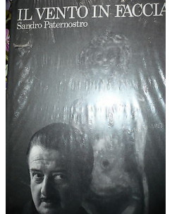 Sandro Paternostro: Il vento in faccia,  Ed. Il Fiore [RS] A34