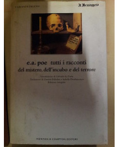 E.A. Poe: Tutti i racconti del mistero, dell'incubo e del terrore Ed. Newton A20