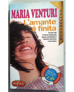 Maria Venturi: L'amante è finita Ed. SuperPocket A04
