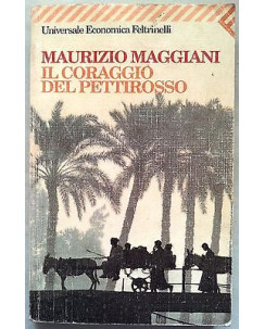 Maurizio Maggiani: Il coraggio del pettirosso Ed. Feltrinelli A11