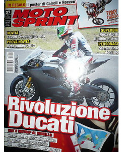 Moto Sprint N.37  2011:Ducati Streetfighter 848,Beta RR 350   FF06