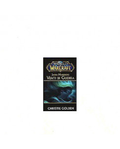 C. Golden:Jaina Marefiero Venti di guerra (sc. 30%)WarCraft Ed. Panini Books A21