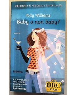 Polly Williams: Baby o non baby? Ed. Piemme A01