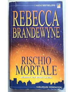 Rebecca Brandewyne: Rischio mortale ed. Mondadori A21