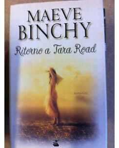 Maeve Binchy: Ritorno a Tara Road ed. Sperling A17