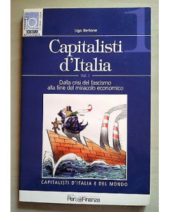 U. Bertone: Capitalisti d'Italia vol. 1 ed. Per La Finanza A28