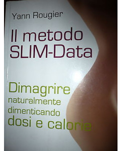 Yann Rougier: Il Metodo Slim-Data, Ed. Rizzoli [RS] A35 