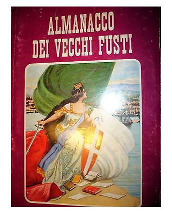 G.Preda e M.Tedeschi: Almanacco dei vecchi fusti, Ed. Del Borghese [RS] A37 