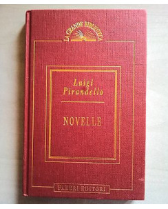 Luigi Pirandello: Novelle ed. Fabbri A39