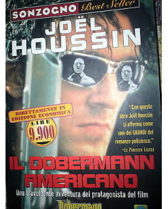 Joel Houssin: Il dobermann americano Ed. Sonzogno A25