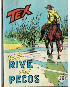 Tex 120 prima edizione  -sulle rive del Pecos- ed.Bonelli