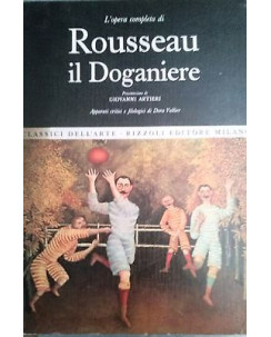 G. Artieri: Rousseau il Doganiere -  Illustrato - Ed. Rizzoli FF10
