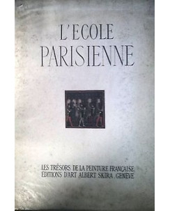 Germain Bazin: L'Ecole Parisienne - Lingua Francese - Ed. Siecle FF10
