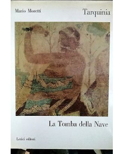Mario Moretti: Tarquinia la tomba della nave - Ill.to -  Ed. Lerici FF09RS