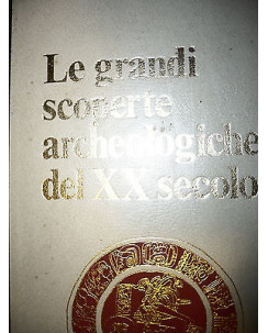 Autori Vari: Grandi scoperte archeologiche del XX Secolo vol.1/3 ed.Ferni A41