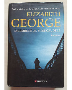 Elizabeth George: Dicembre è un mese crudele 1a edizione ed. Longanesi A39
