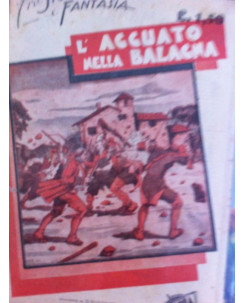 Fra storie e Fantasia: L'agguato Nella Balagna ed. Taurinia 1943 FU01