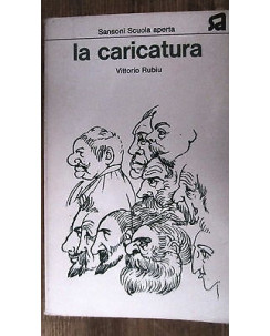 Vittorio Rubiu: La caricatura Ill.to Ed. Sansoni [RS] A48