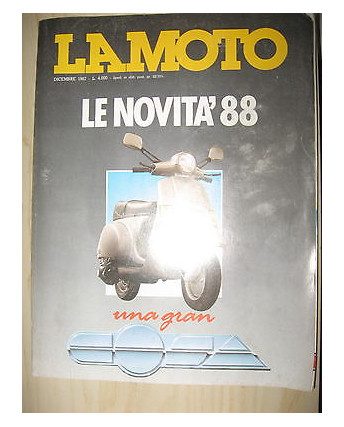LA MOTO N. 12 Anno XIII Dicembre 1987 Le novità 88 