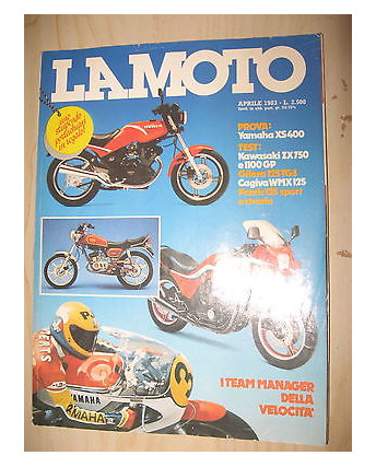 LA MOTO N. 4 Anno IX Aprile 1983 Yamaha XS 400 Kawasaki ZX 750 e 1100 GP 