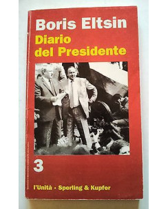 Boris Eltsin: Diario del Presidente vol. 3 L'Unità/Sperling&Kupfer [RS] A41
