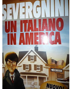 Beppe Severgnini : Un italiano in America Ed.Rizzoli A44