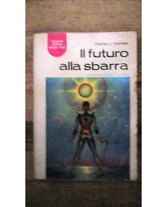 C.L. Harness: Il futuro alla sbarra ed. 1977 Ed. La Tribuna [RS] A52