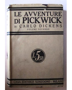 C. Dickens: Le avventure di Pickwick Vol. II Ed. Sonzogno A01