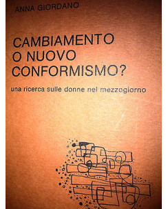 A. Giordano: Cambiamento o nuovo conformismo? Ed. CISL [RS] A32 