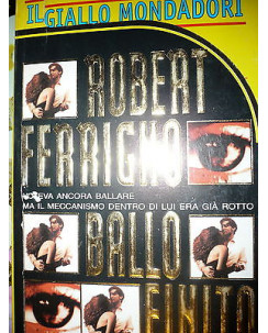 Robert Ferrigno: Ballo Finito,  Ed. Mondadori  [RS] A32
