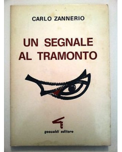 Carlo Zannero: Un Segnale al Tramonto Ed. Gesualdi A12 [RS]